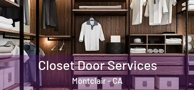 Closet Door Services Montclair - CA