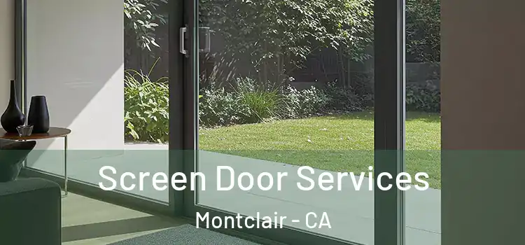 Screen Door Services Montclair - CA