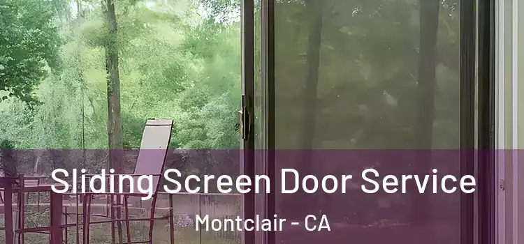 Sliding Screen Door Service Montclair - CA